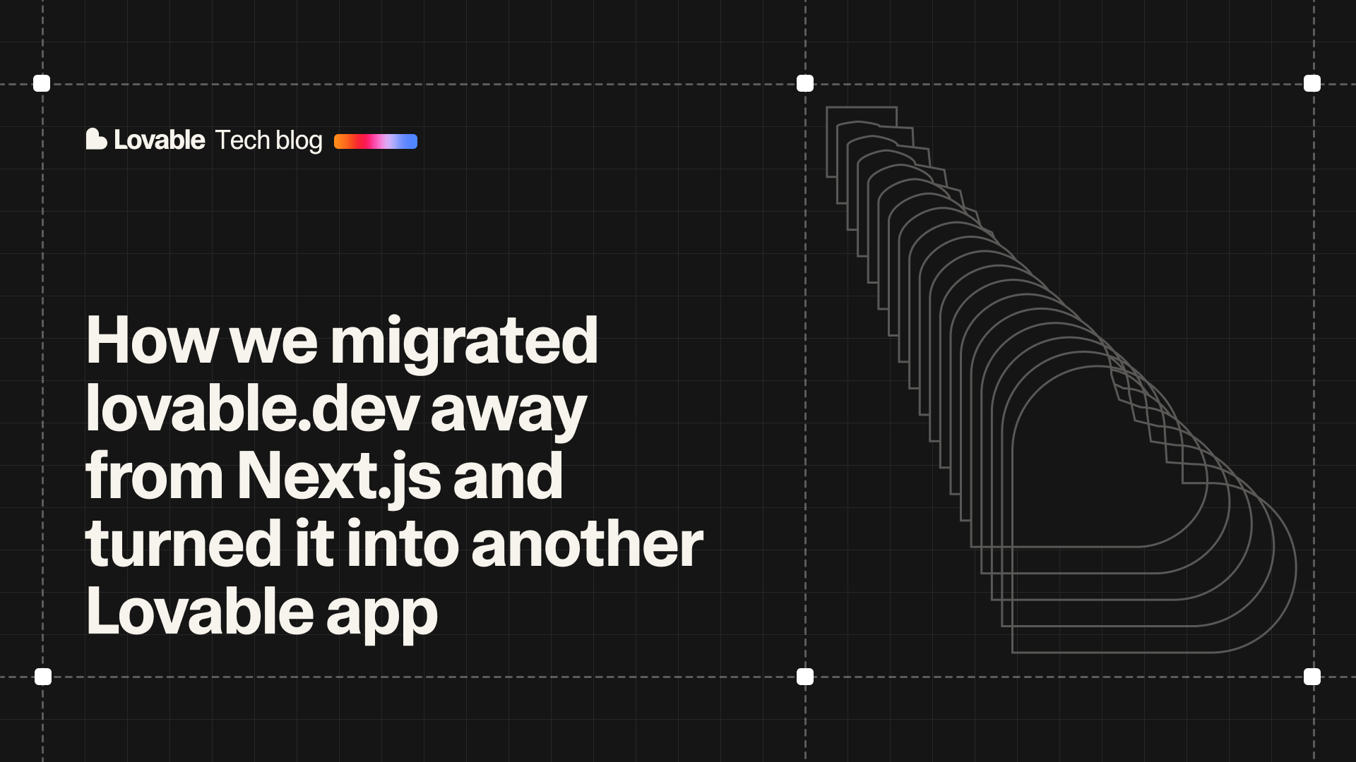 How we migrated lovable.dev away from Next.js and turned it into another Lovable app