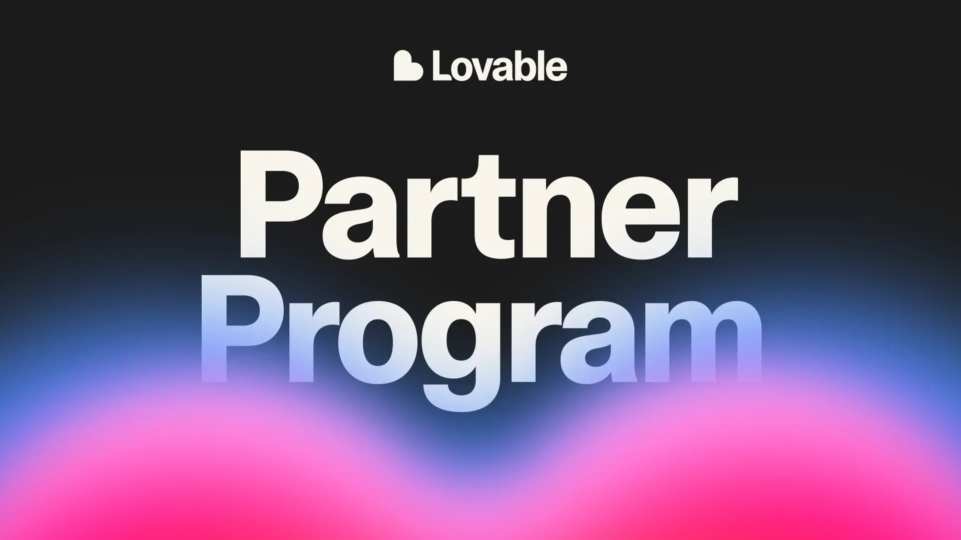 Introducing the Lovable Partner Program