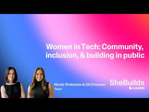 Women in Tech: Community, Inclusion, & Building in Public