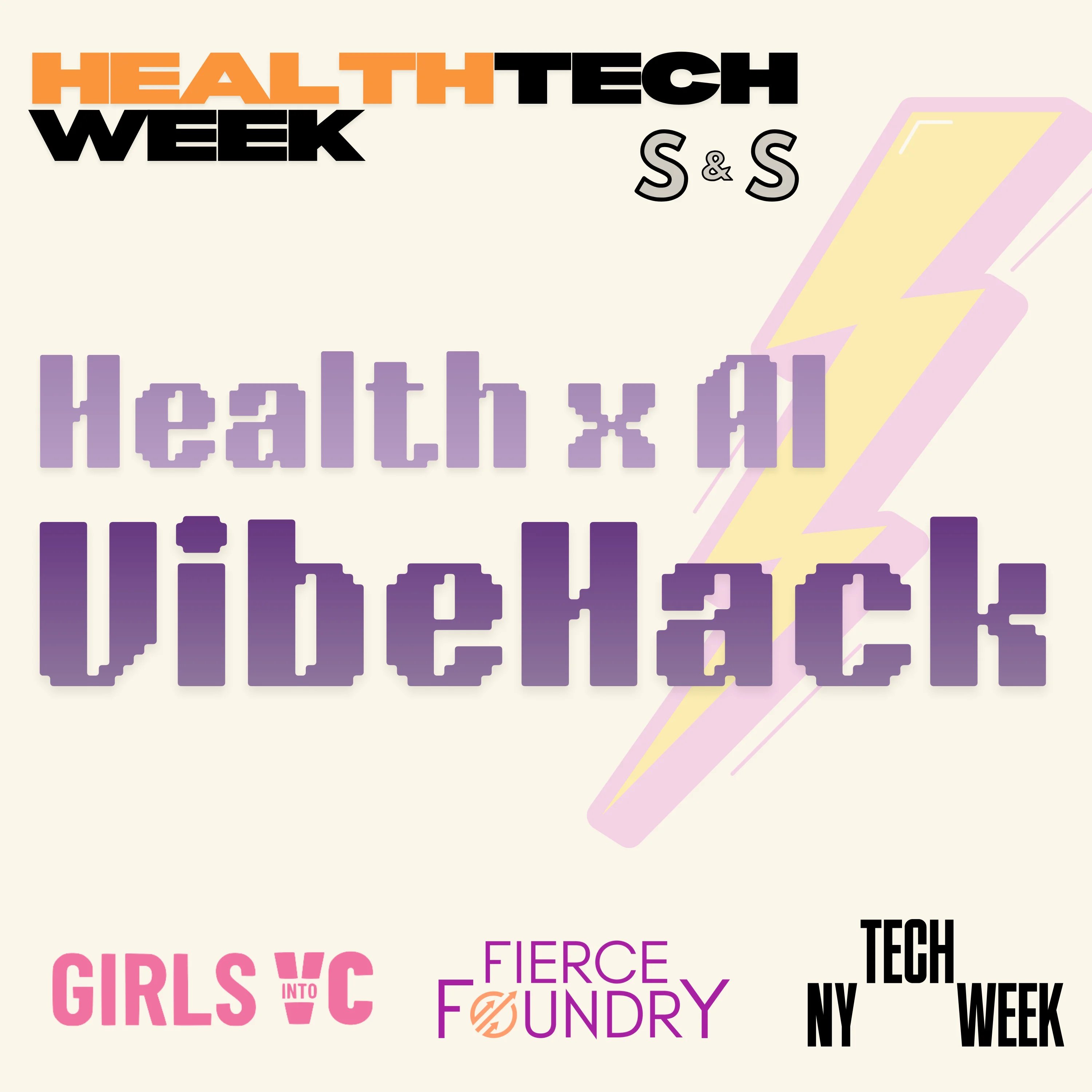 VibeHack: Health + AI: Build your prototype & win $500 in API credits at #NYTechWeek