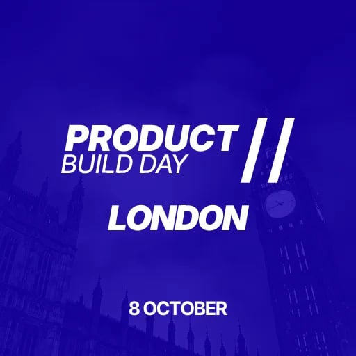 Product Build Day // London