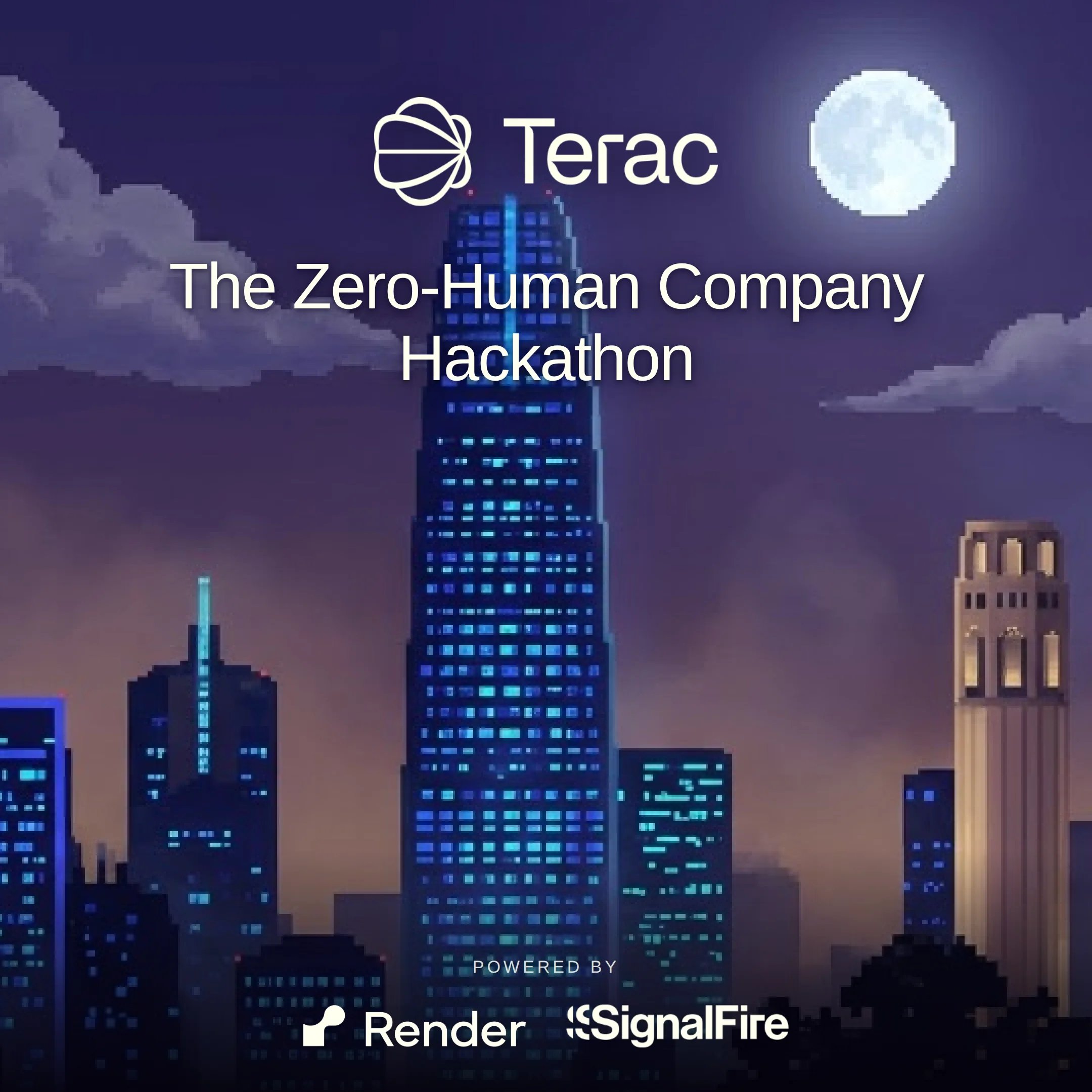 The World's First Zero Human Company Hackathon