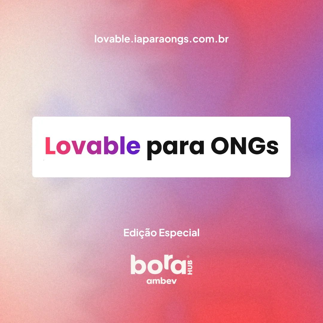 Lovable para ONGs - Edição Especial BoraHUB