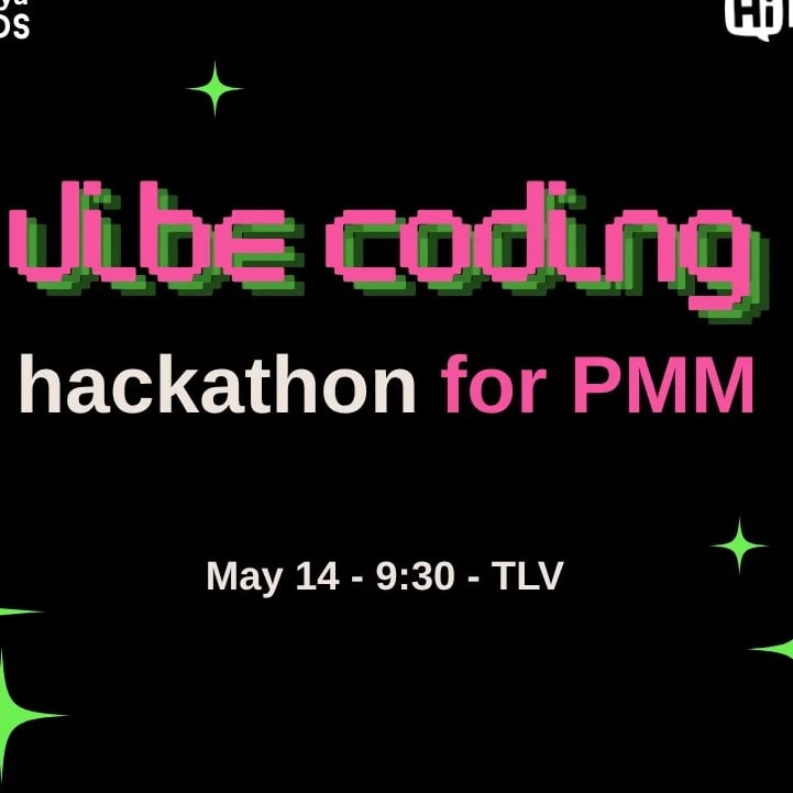 PMMiya Builds | Vibe Coding Hackathon for Product Marketers 