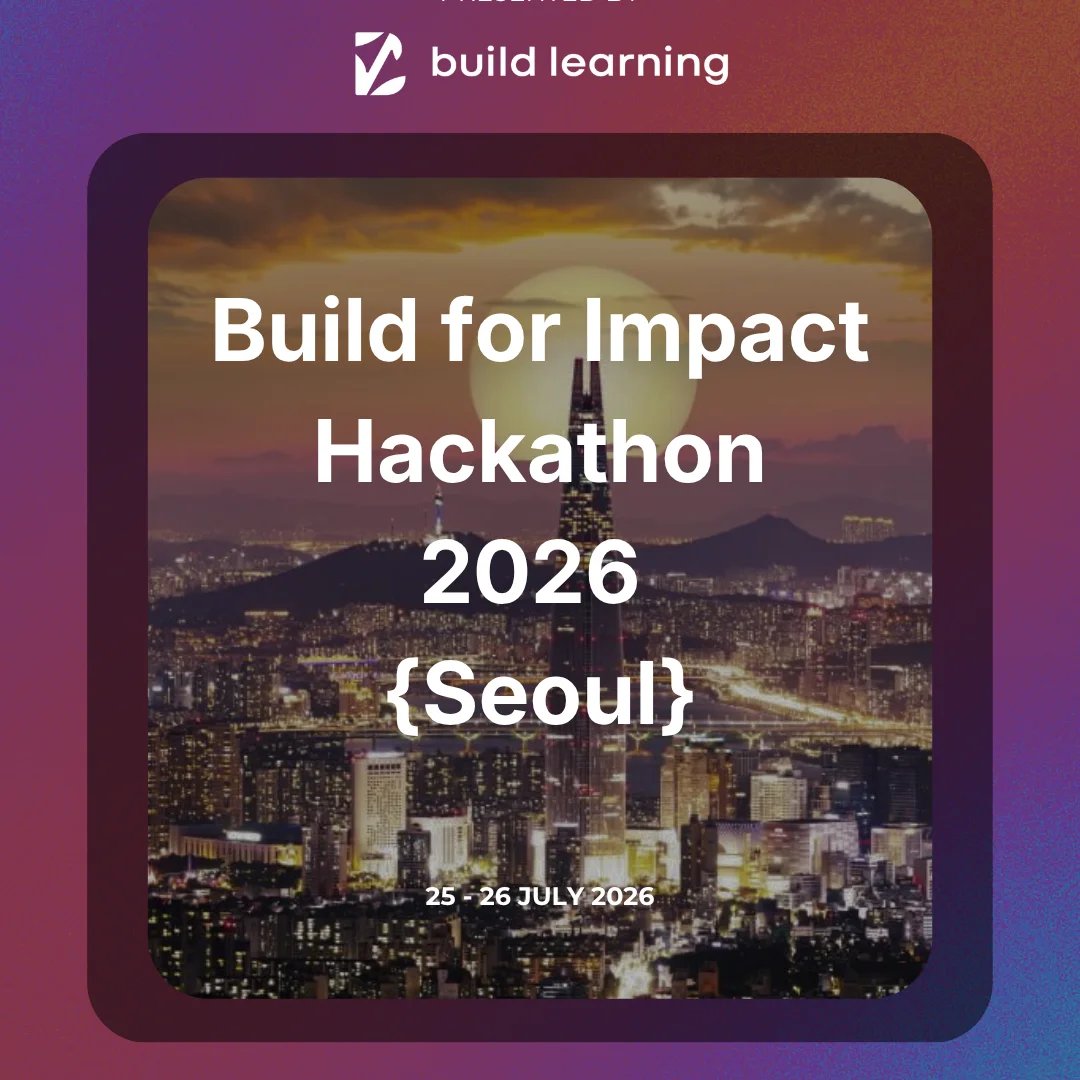 Build for Impact Hackathon 2026, Seoul