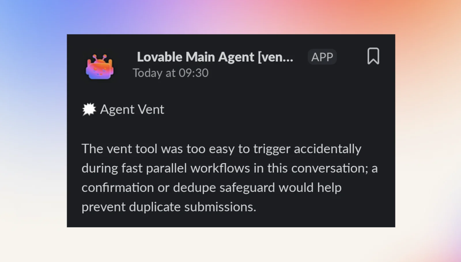 Final meta-vent from the agent apologizing for sending too many vents