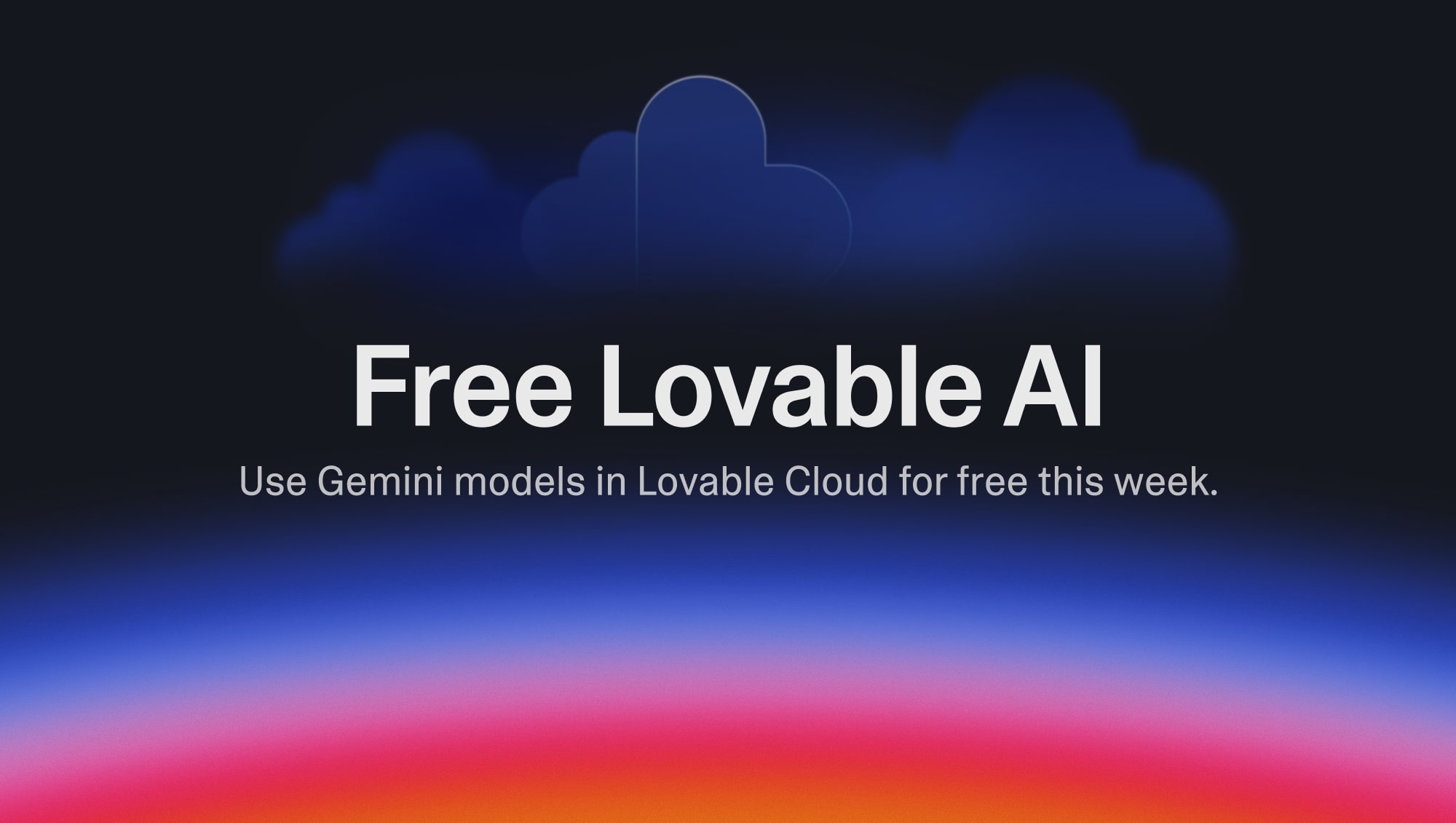 Lovable is by default powered by Google Gemini and free for 1 week for all users